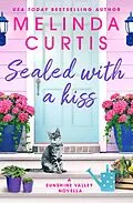 E-Book (epub) Sealed with a Kiss von Melinda Curtis