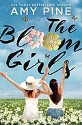 E-Book (epub) The Bloom Girls von Amy Pine