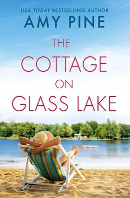 E-Book (epub) The Cottage on Glass Lake von Amy Pine