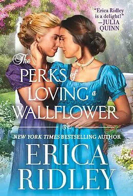 E-Book (epub) The Perks of Loving a Wallflower von Erica Ridley
