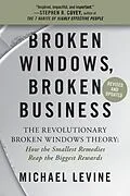 E-Book (epub) Broken Windows, Broken Business von Michael Levine