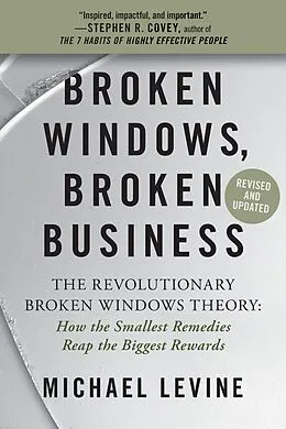 E-Book (epub) Broken Windows, Broken Business von Michael Levine