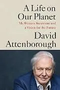 Fester Einband A Life on Our Planet von David Attenborough