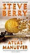 Couverture cartonnée The Atlas Maneuver de Steve Berry