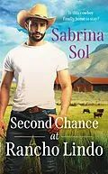 E-Book (epub) Second Chance at Rancho Lindo von Sabrina Sol