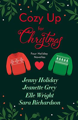 eBook (epub) Cozy Up for Christmas de Jenny Holiday, Jeanette Grey, Elle Wright