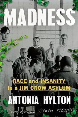 E-Book (epub) Madness von Antonia Hylton