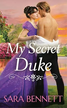E-Book (epub) My Secret Duke von Sara Bennett