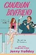Kartonierter Einband Canadian Boyfriend von Jenny Holiday