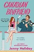 Couverture cartonnée Canadian Boyfriend de Jenny Holiday