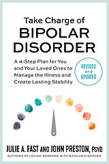 E-Book (epub) Take Charge of Bipolar Disorder von Julie A. Fast, John Preston