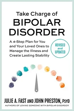 E-Book (epub) Take Charge of Bipolar Disorder von Julie A. Fast, John Preston