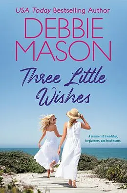 E-Book (epub) Three Little Wishes von Debbie Mason