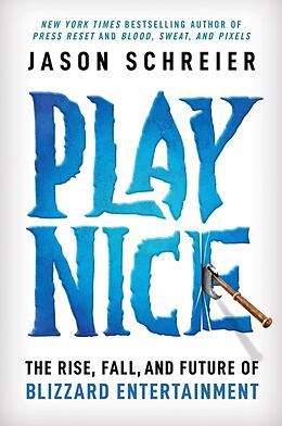 Fester Einband Play Nice von Jason Schreier