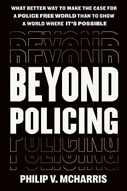 E-Book (epub) Beyond Policing von Philip V. McHarris