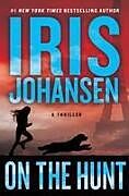 Livre Relié On the Hunt de Iris Johansen