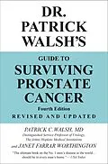 E-Book (epub) Dr. Patrick Walsh's Guide to Surviving Prostate Cancer von Md Walsh, Janet Farrar Worthington
