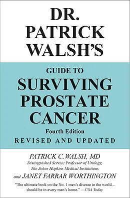 E-Book (epub) Dr. Patrick Walsh's Guide to Surviving Prostate Cancer von Md Walsh, Janet Farrar Worthington