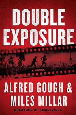 E-Book (epub) Double Exposure von Alfred Gough, Miles Millar