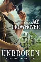 E-Book (epub) Unbroken von Jay Crownover