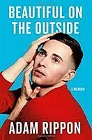 Fester Einband Beautiful on the Outside von Adam Rippon