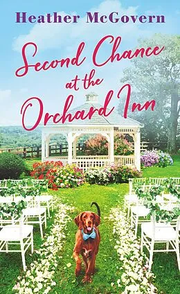 E-Book (epub) Second Chance at the Orchard Inn von Heather McGovern