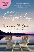 E-Book (epub) Meet Me in Barefoot Bay von Roxanne St. Claire