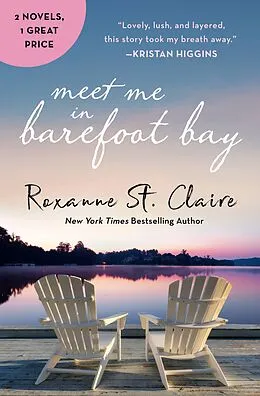 E-Book (epub) Meet Me in Barefoot Bay von Roxanne St. Claire