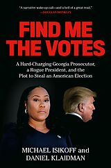 eBook (epub) Find Me the Votes de Michael Isikoff, Daniel Klaidman