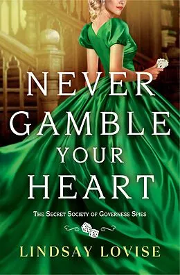 E-Book (epub) Never Gamble Your Heart von Lindsay Lovise