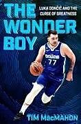 Livre Relié The Wonder Boy de Tim Macmahon