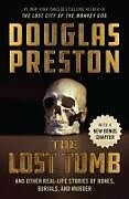 Couverture cartonnée The Lost Tomb de Douglas Preston