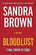 Fester Einband Bloodlust von Sandra Brown