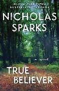 Kartonierter Einband True Believer von Nicholas Sparks