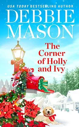 E-Book (epub) The Corner of Holly and Ivy von Debbie Mason