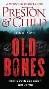 Couverture cartonnée Old Bones de Douglas Preston, Lincoln Child