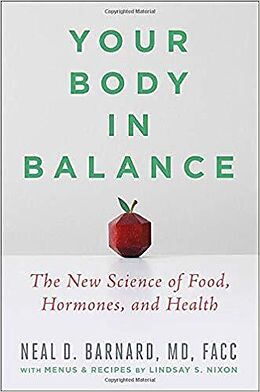 Fester Einband Your Body in Balance von Neal D Barnard MD