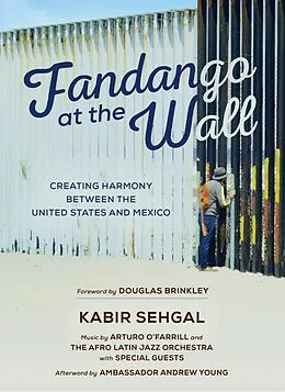 E-Book (epub) Fandango at the Wall von Kabir Sehgal