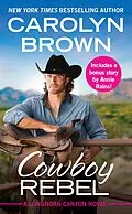 E-Book (epub) Cowboy Rebel von Carolyn Brown