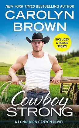 E-Book (epub) Cowboy Strong von Carolyn Brown