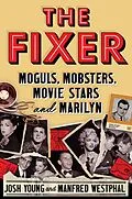 E-Book (epub) The Fixer von Josh Young, Manfred Westphal