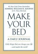 Kartonierter Einband (Kt) Make Your Bed: A Daily Journal von William H. McRaven