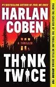 Couverture cartonnée Think Twice de Harlan Coben