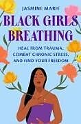 Livre Relié Black Girls Breathing de Jasmine Marie