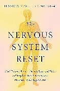 Kartonierter Einband The Nervous System Reset von Jessica Maguire