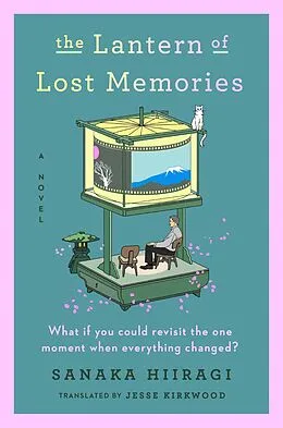 E-Book (epub) The Lantern of Lost Memories von Sanaka Hiiragi