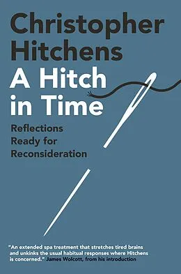 E-Book (epub) A Hitch in Time von Christopher Hitchens