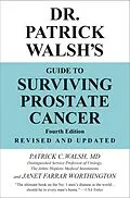E-Book (epub) Dr. Patrick Walsh's Guide to Surviving Prostate Cancer von Md Walsh, Janet Farrar Worthington