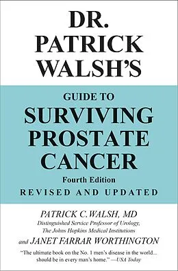 E-Book (epub) Dr. Patrick Walsh's Guide to Surviving Prostate Cancer von Md Walsh, Janet Farrar Worthington