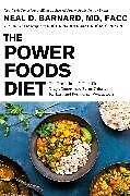 Fester Einband The Power Foods Diet von Neal D. Barnard